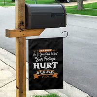 Baby Boomers Garden Flag If You Dont Want Your Feelings Hurt Walk Away - Wonder Print Shop