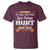 Baby Boomers T Shirt If You Dont Want Your Feelings Hurt Walk Away - Wonder Print Shop