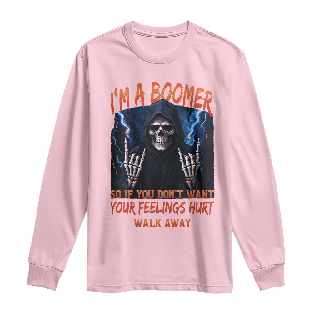 Baby Boomers Sarcastic Long Sleeve Shirt If You Dont Want Feelings Hurt Gift - Wonder Print Shop
