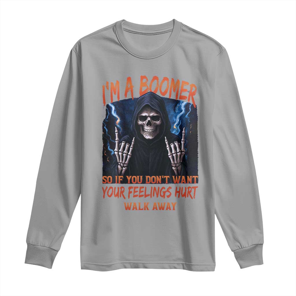 Baby Boomers Sarcastic Long Sleeve Shirt If You Dont Want Feelings Hurt Gift - Wonder Print Shop