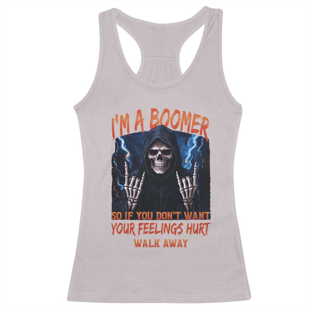 Baby Boomers Sarcastic Racerback Tank Top If You Dont Want Feelings Hurt Gift - Wonder Print Shop