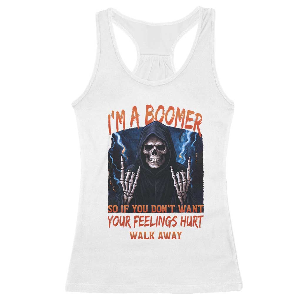 Baby Boomers Sarcastic Racerback Tank Top If You Dont Want Feelings Hurt Gift - Wonder Print Shop
