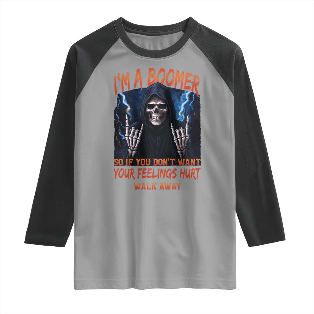 Baby Boomers Sarcastic Raglan Shirt If You Dont Want Feelings Hurt Gift - Wonder Print Shop