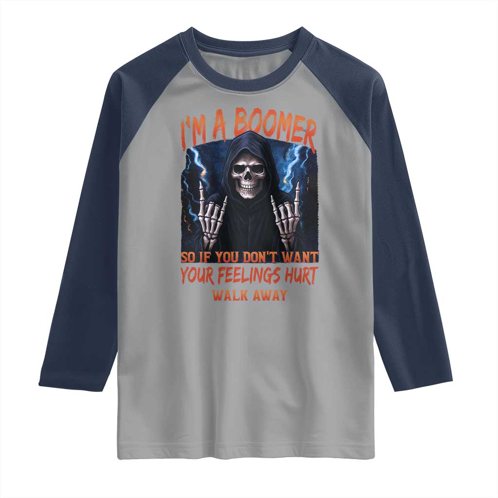 Baby Boomers Sarcastic Raglan Shirt If You Dont Want Feelings Hurt Gift - Wonder Print Shop