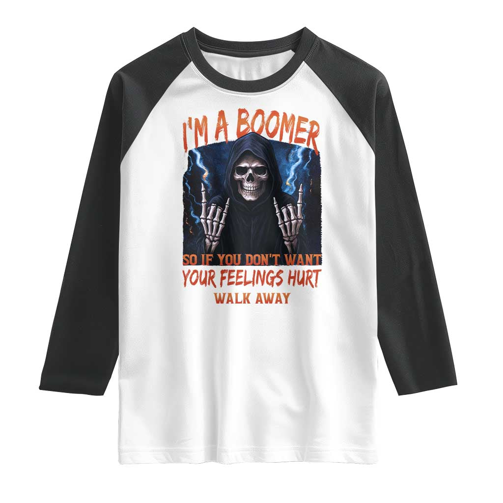 Baby Boomers Sarcastic Raglan Shirt If You Dont Want Feelings Hurt Gift - Wonder Print Shop