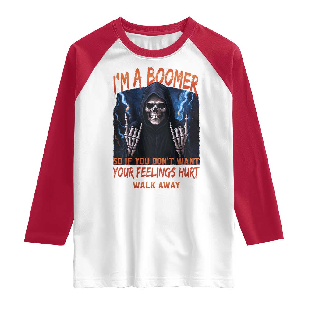 Baby Boomers Sarcastic Raglan Shirt If You Dont Want Feelings Hurt Gift - Wonder Print Shop