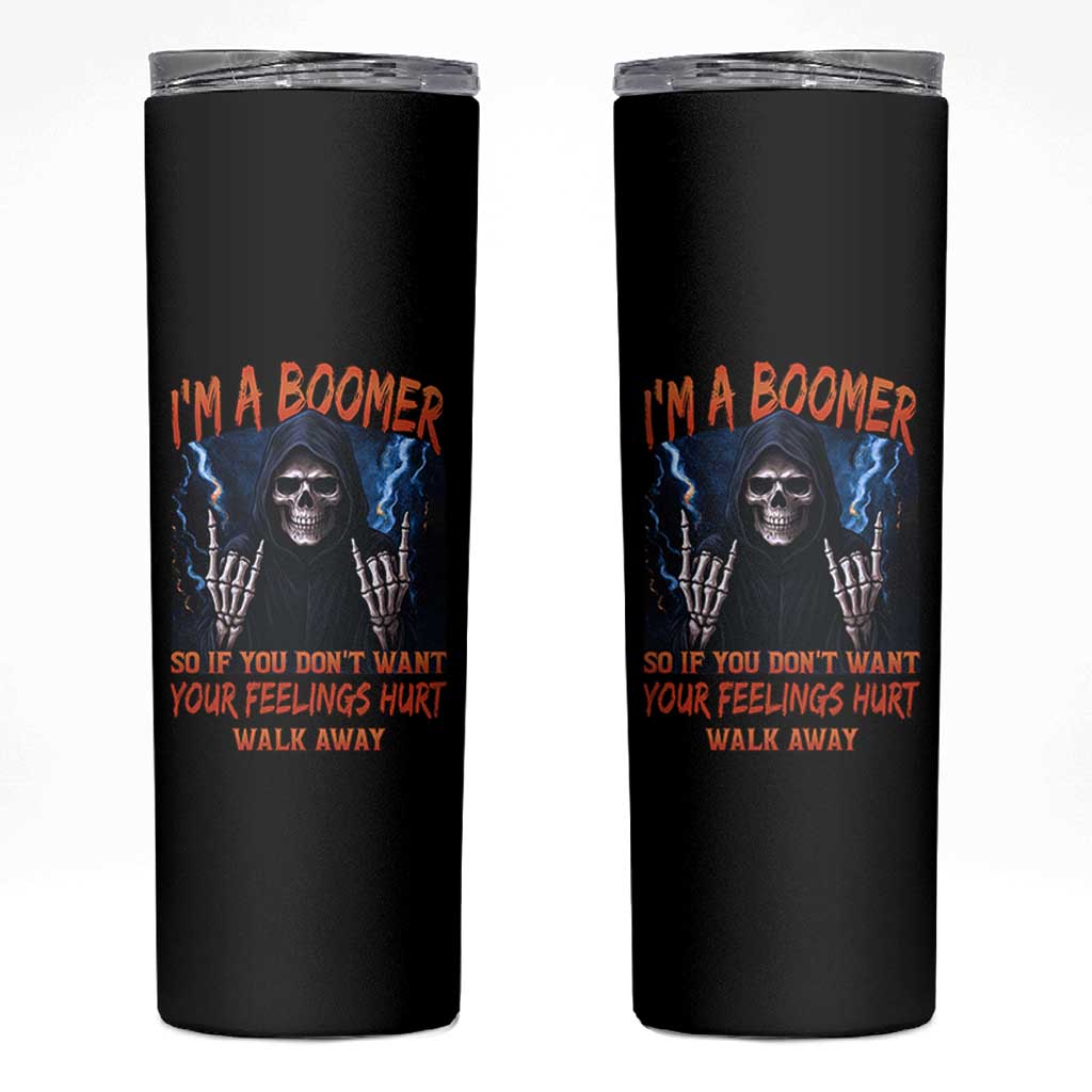 Baby Boomers Sarcastic Skinny Tumbler If You Dont Want Feelings Hurt Gift