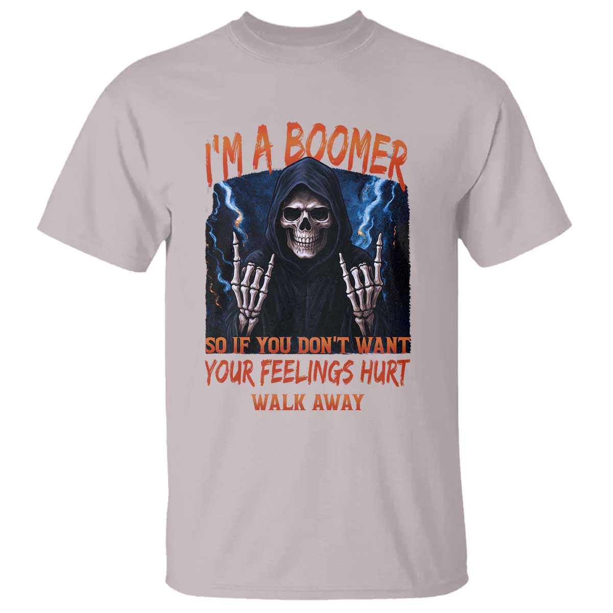 Baby Boomers Sarcastic T Shirt If You Dont Want Feelings Hurt Gift - Wonder Print Shop