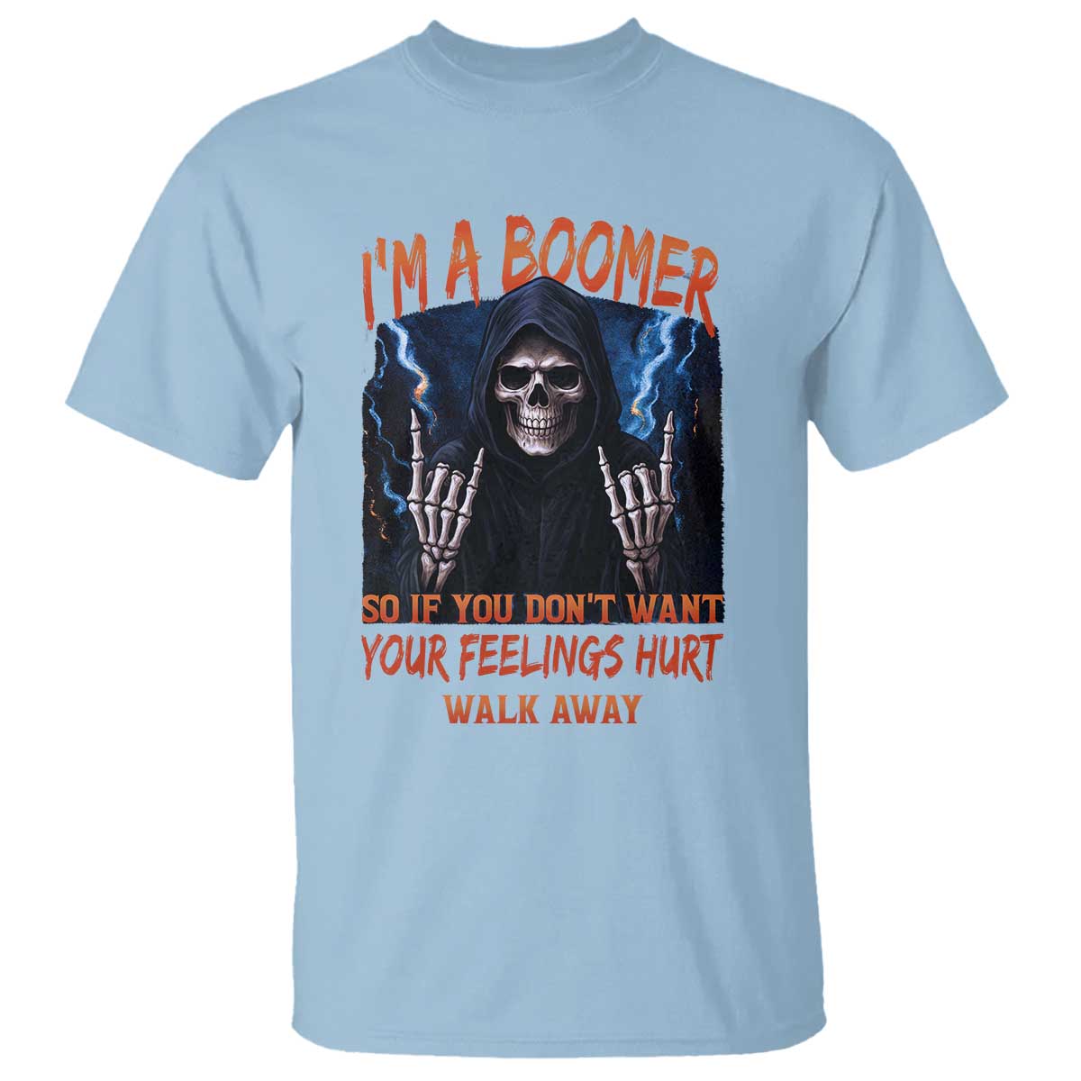 Baby Boomers Sarcastic T Shirt If You Dont Want Feelings Hurt Gift - Wonder Print Shop