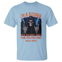 Baby Boomers Sarcastic T Shirt If You Dont Want Feelings Hurt Gift - Wonder Print Shop