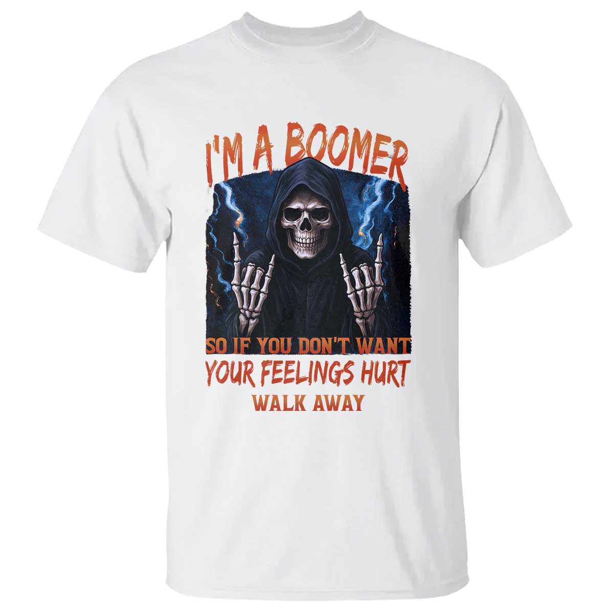 Baby Boomers Sarcastic T Shirt If You Dont Want Feelings Hurt Gift - Wonder Print Shop