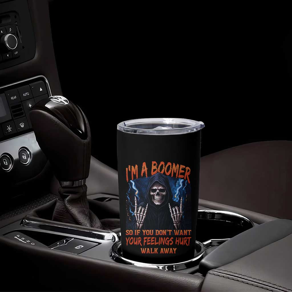 Baby Boomers Sarcastic Tumbler Cup If You Dont Want Feelings Hurt Gift