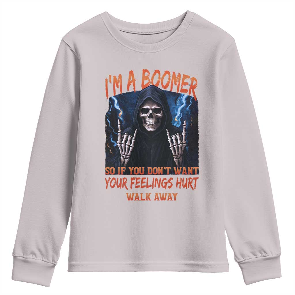 Baby Boomers Sarcastic Youth Sweatshirt If You Dont Want Feelings Hurt Gift - Wonder Print Shop