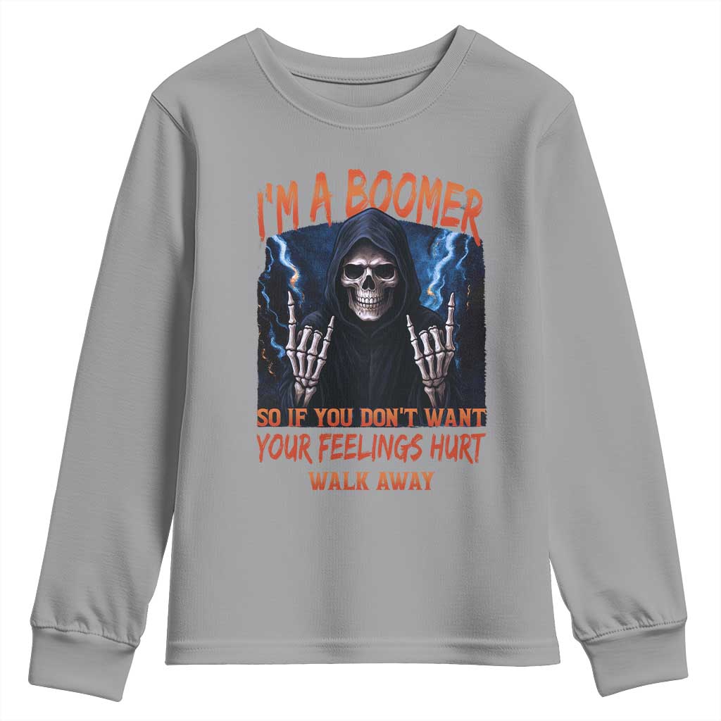Baby Boomers Sarcastic Youth Sweatshirt If You Dont Want Feelings Hurt Gift - Wonder Print Shop