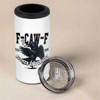 F Caw F 4 in 1 Can Cooler Tumbler Baby Boomer University Funny Gift