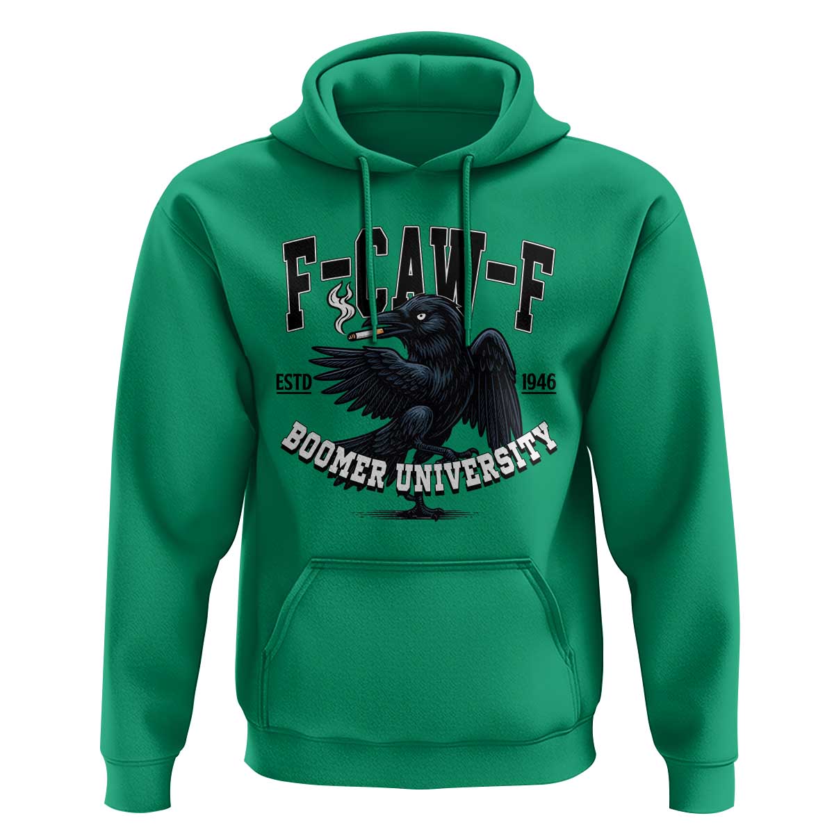 F Caw F Hoodie Baby Boomer University Funny Gift - Wonder Print Shop