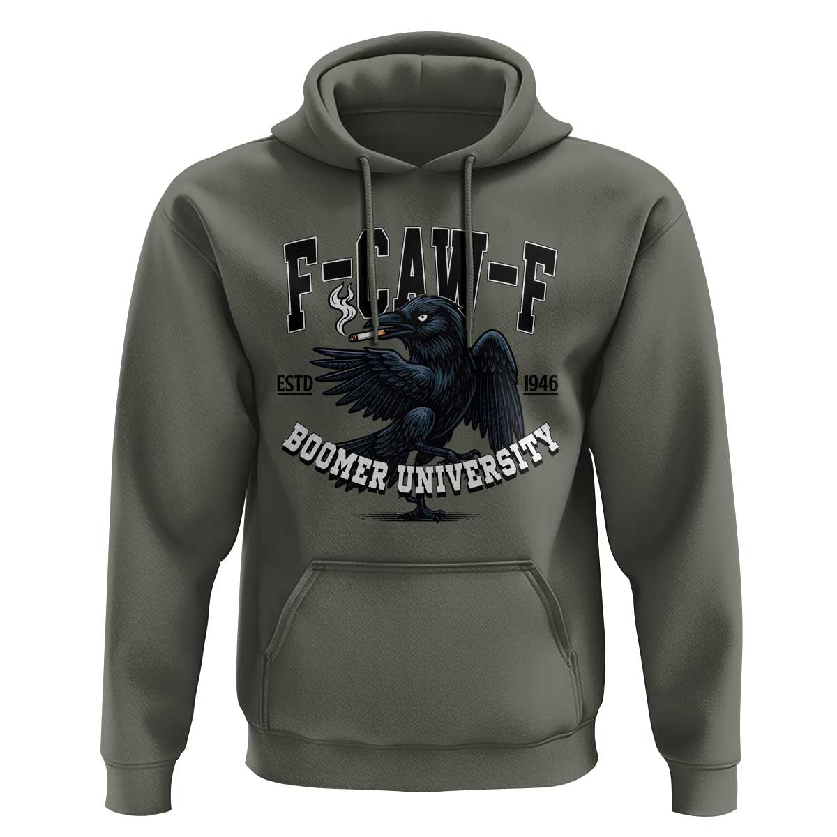 F Caw F Hoodie Baby Boomer University Funny Gift - Wonder Print Shop