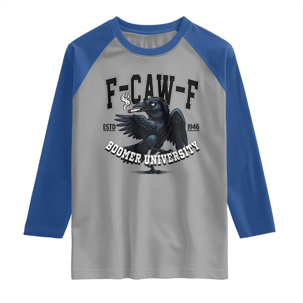 F Caw F Raglan Shirt Baby Boomer University Funny Gift - Wonder Print Shop