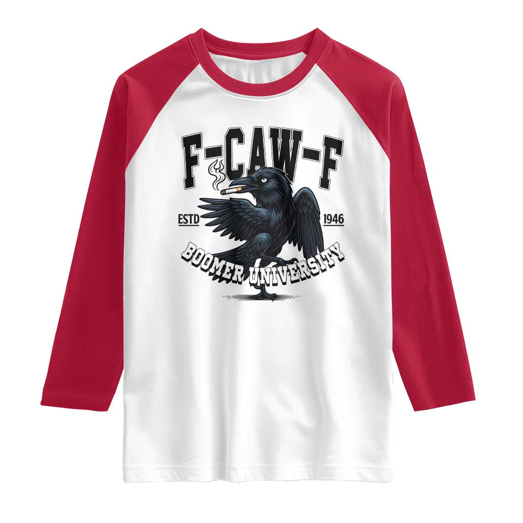 F Caw F Raglan Shirt Baby Boomer University Funny Gift - Wonder Print Shop