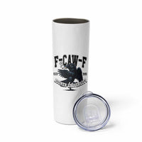 F Caw F Skinny Tumbler Baby Boomer University Funny Gift