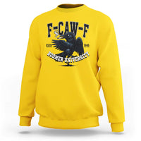 F Caw F Sweatshirt Baby Boomer University Funny Gift - Wonder Print Shop