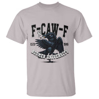 F Caw F T Shirt Baby Boomer University Funny Gift - Wonder Print Shop