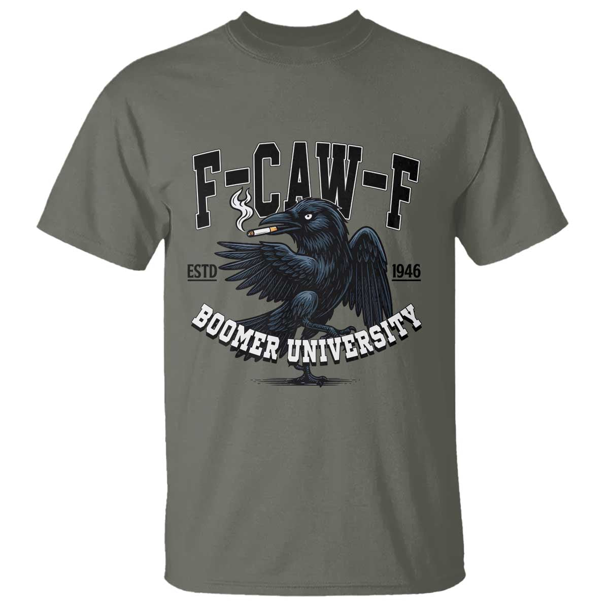 F Caw F T Shirt Baby Boomer University Funny Gift - Wonder Print Shop