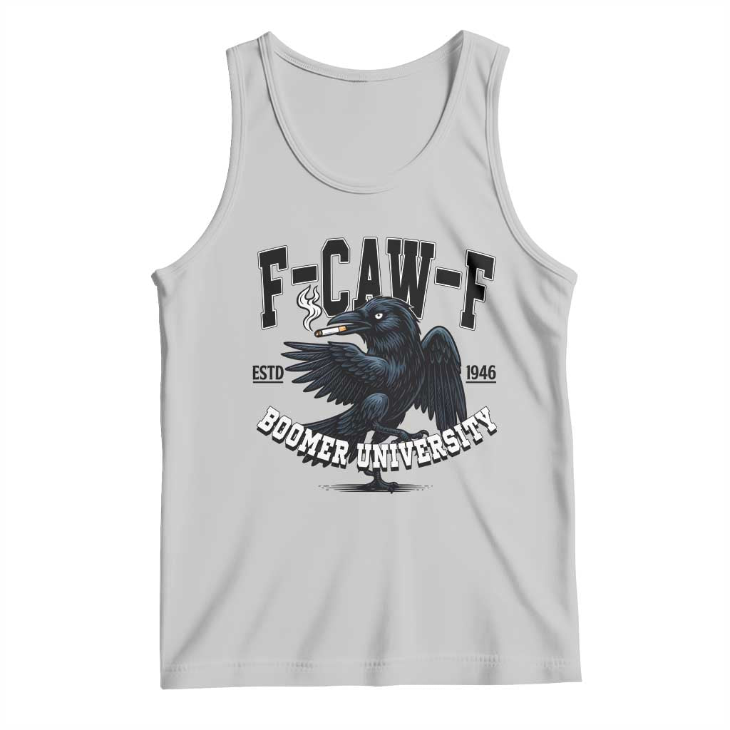 F Caw F Tank Top Baby Boomer University Funny Gift - Wonder Print Shop