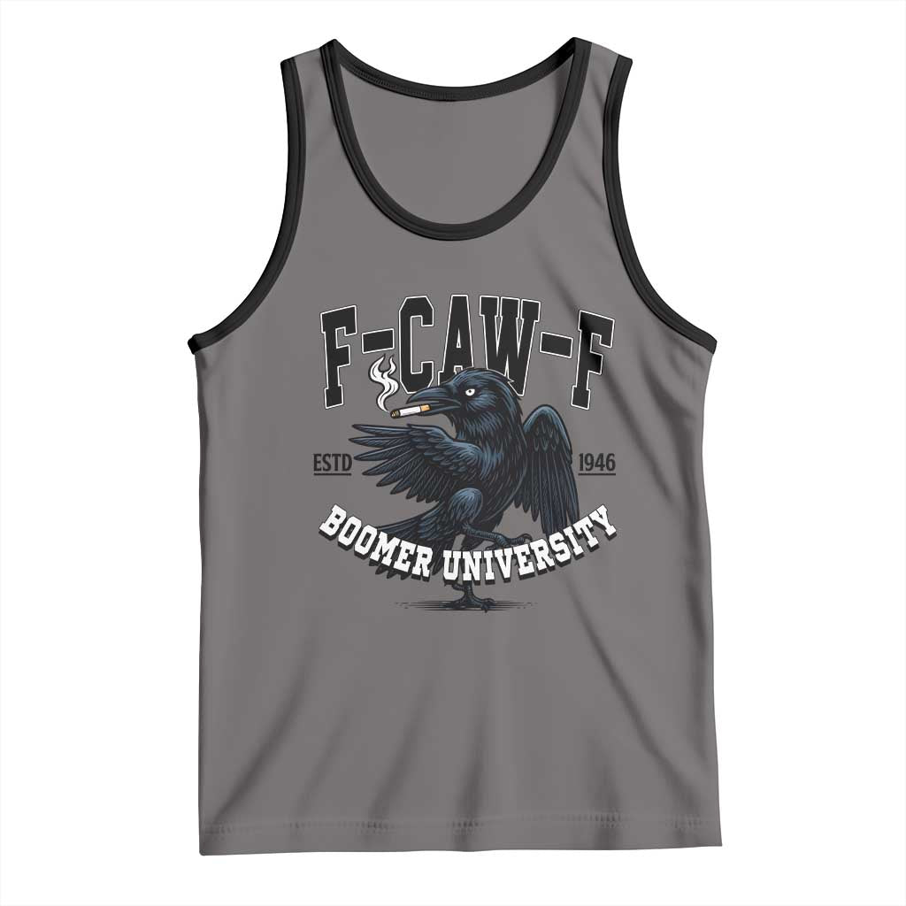 F Caw F Tank Top Baby Boomer University Funny Gift - Wonder Print Shop