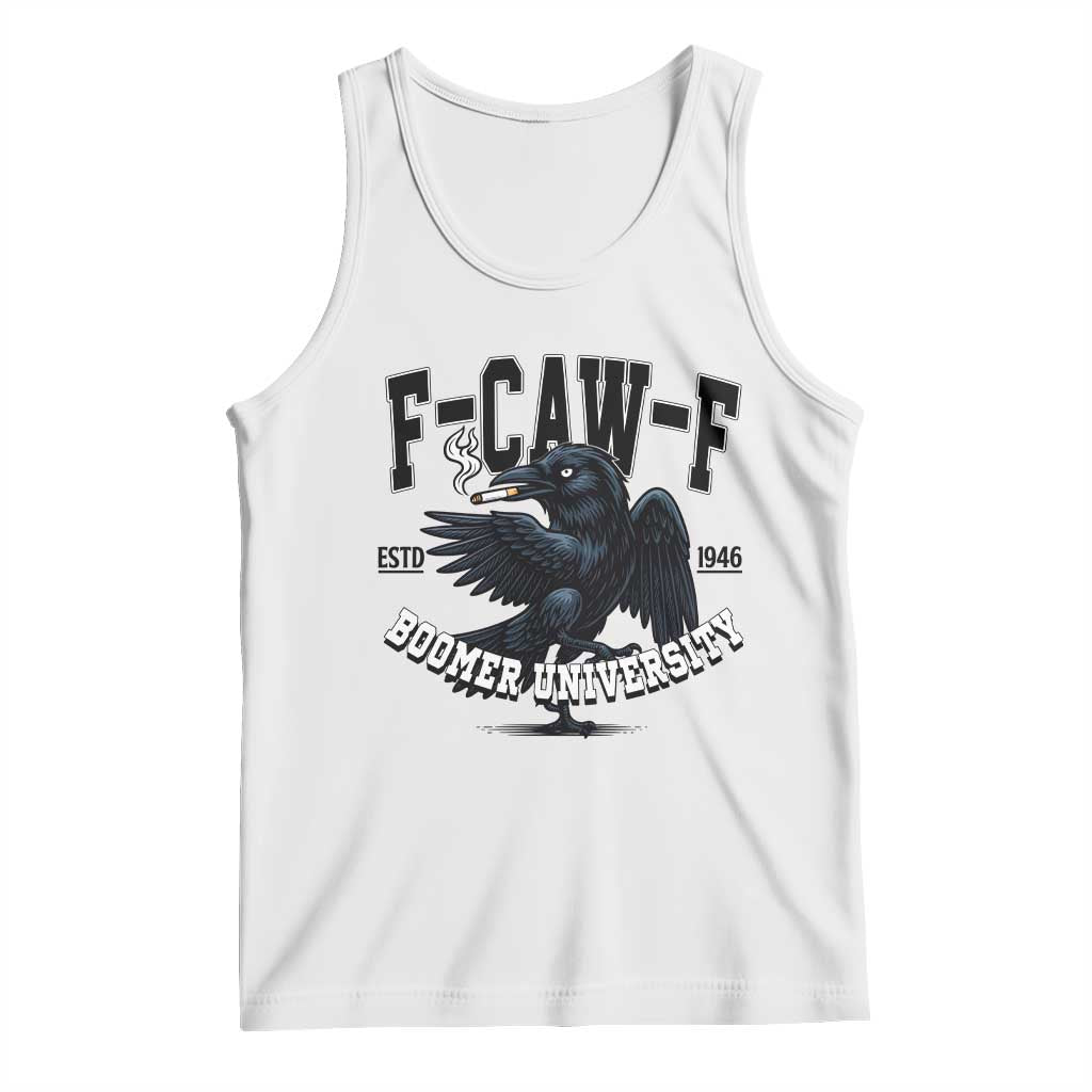 F Caw F Tank Top Baby Boomer University Funny Gift - Wonder Print Shop