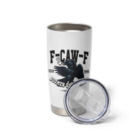 F Caw F Tumbler Cup Baby Boomer University Funny Gift