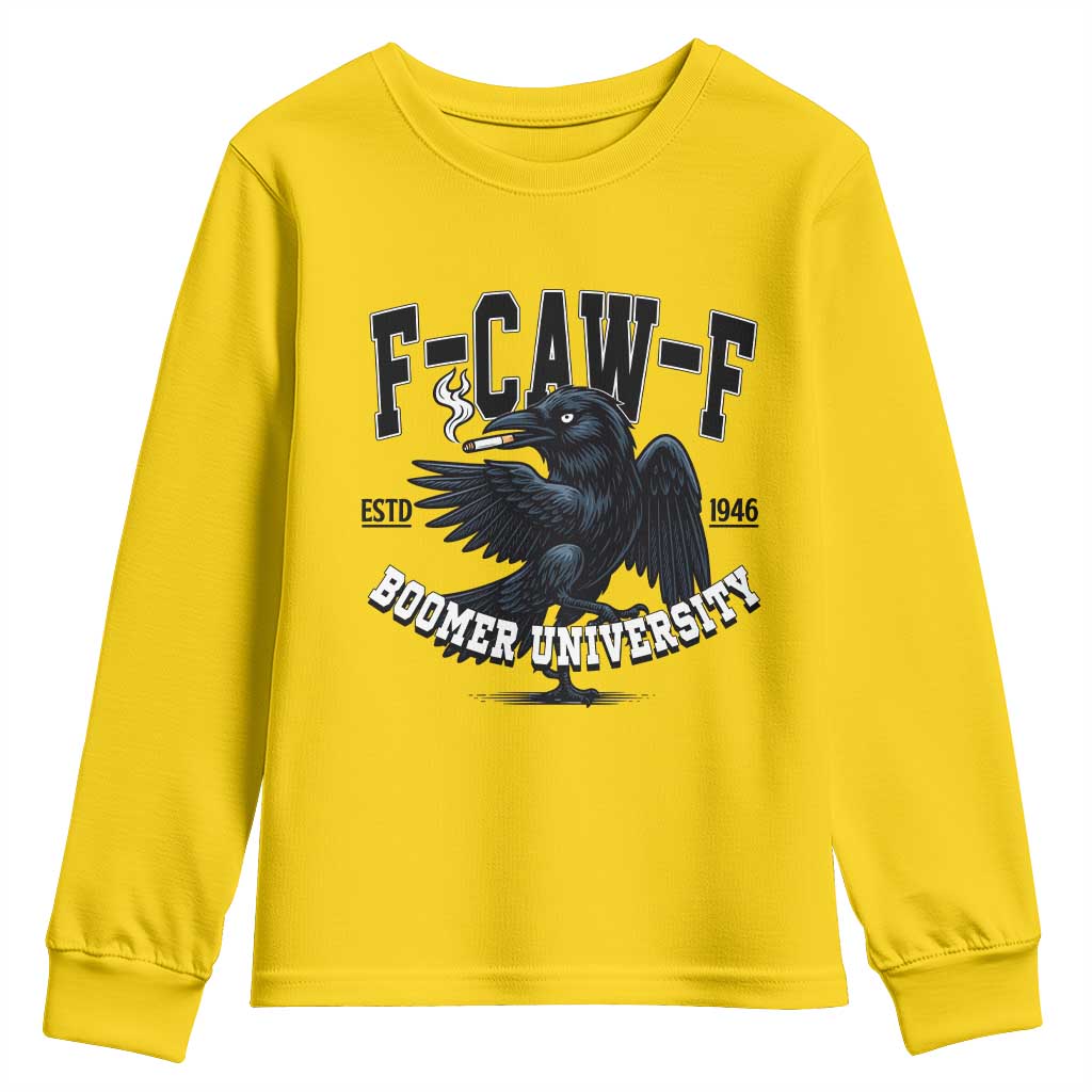 F Caw F Youth Sweatshirt Baby Boomer University Funny Gift - Wonder Print Shop