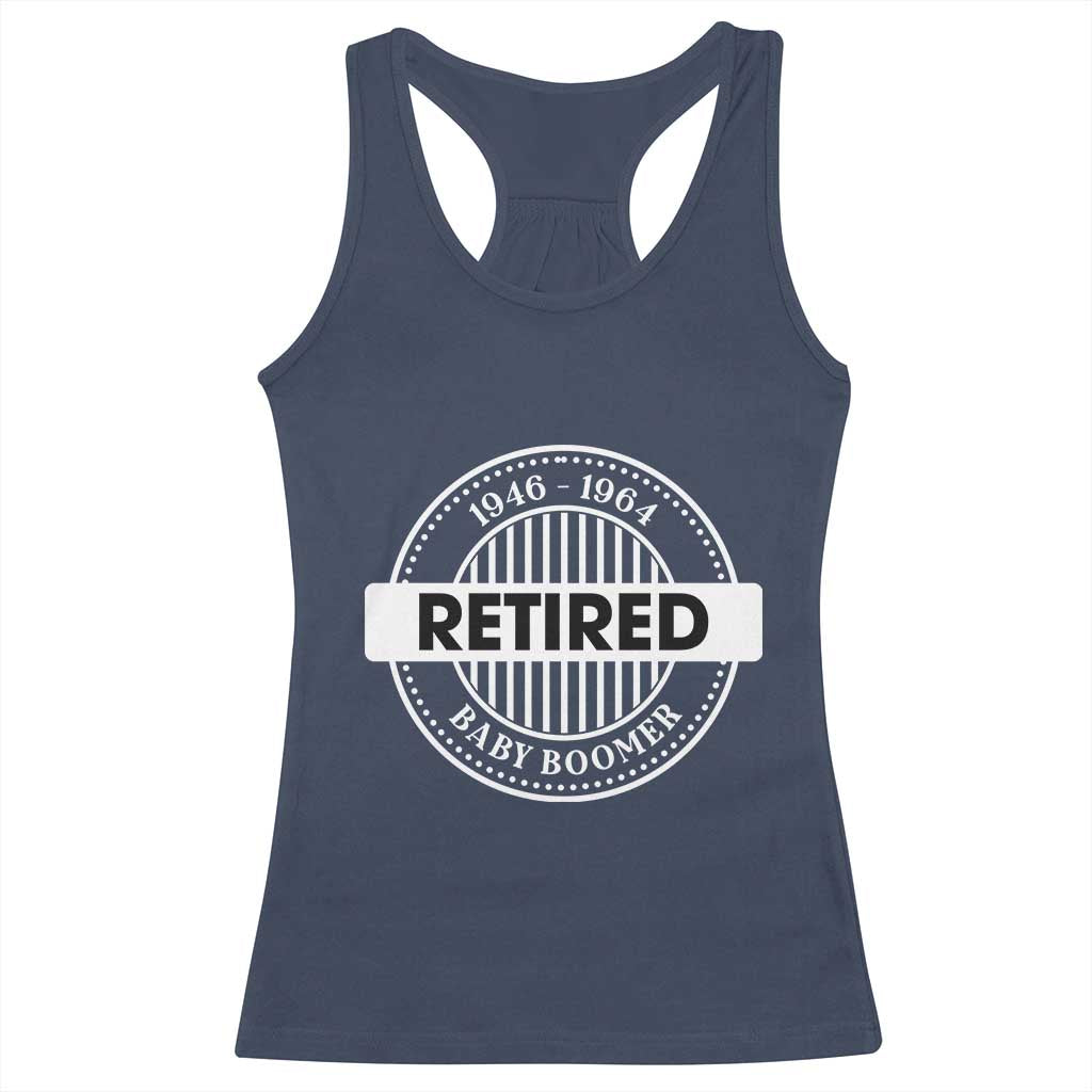 Funny Retired Baby Boomer Generation Gift Racerback Tank Top - Wonder Print Shop