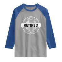Funny Retired Baby Boomer Generation Gift Raglan Shirt - Wonder Print Shop