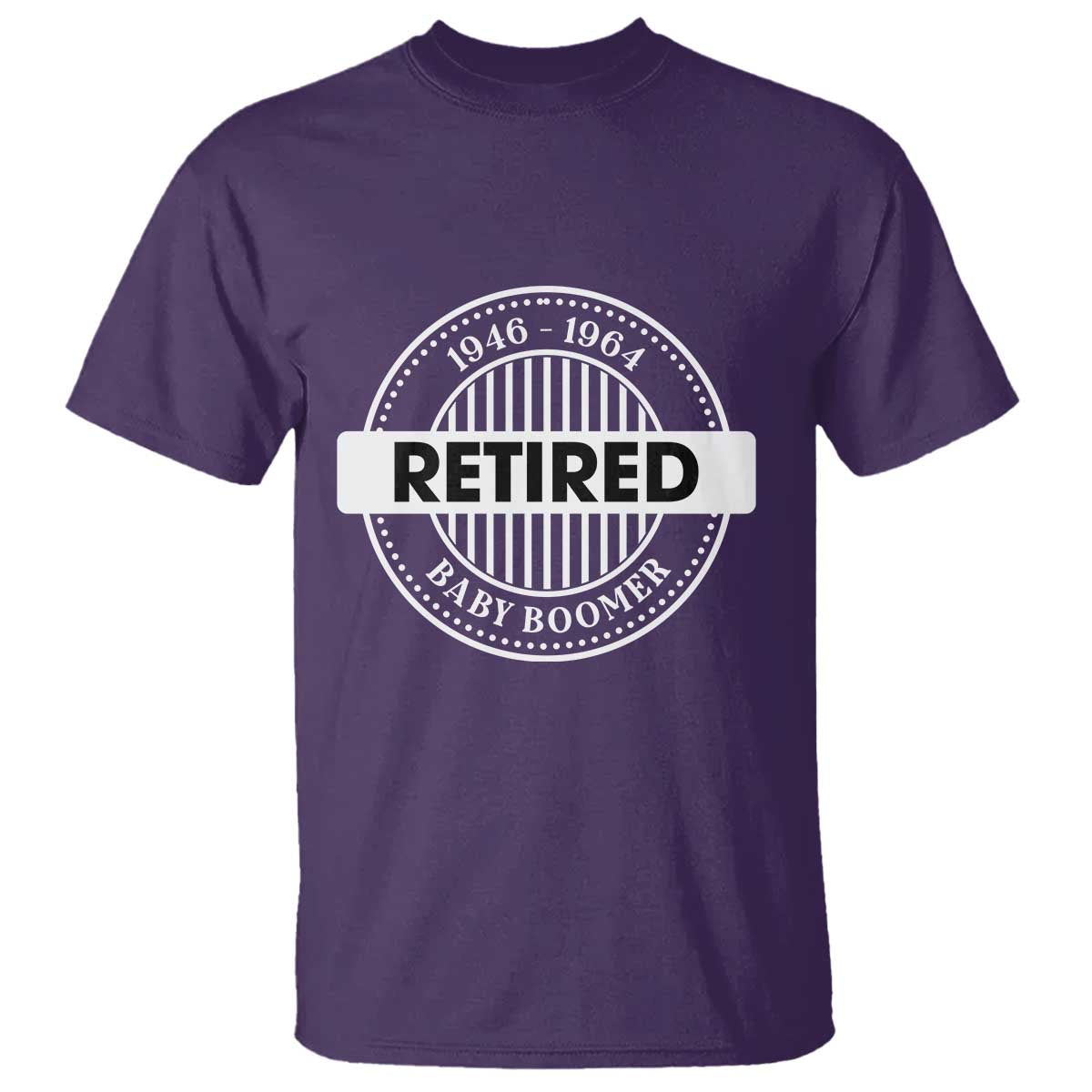 Funny Retired Baby Boomer Generation Gift T Shirt - Wonder Print Shop