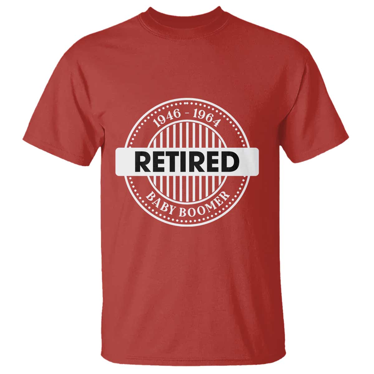 Funny Retired Baby Boomer Generation Gift T Shirt - Wonder Print Shop