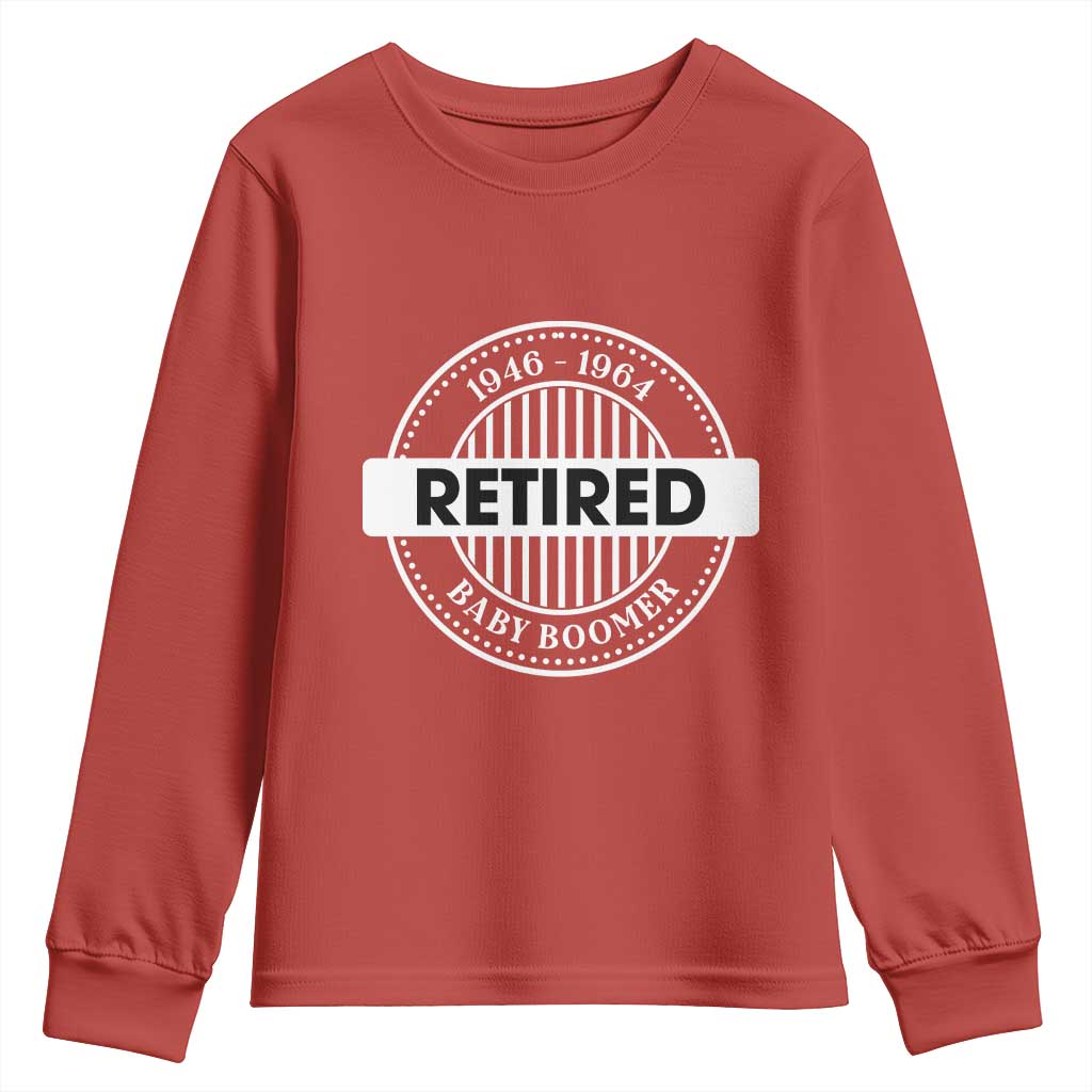 Funny Retired Baby Boomer Generation Gift Youth Sweatshirt - Wonder Print Shop