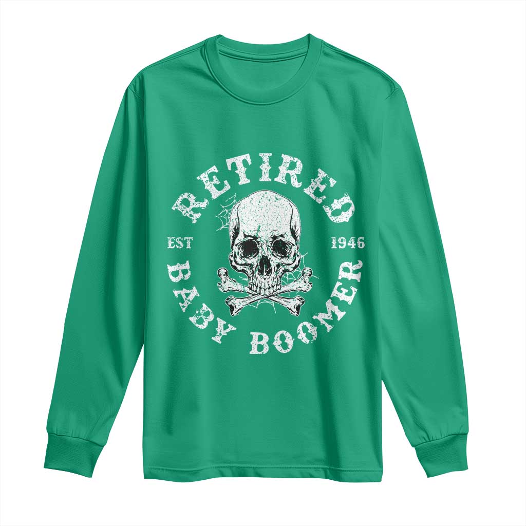Funny Baby Boomer Retirement Long Sleeve Shirt Gift For Generation - Wonder Print Shop