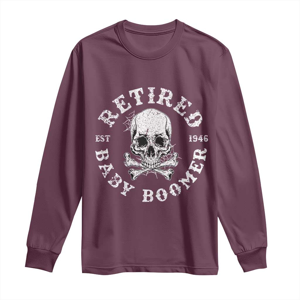Funny Baby Boomer Retirement Long Sleeve Shirt Gift For Generation - Wonder Print Shop