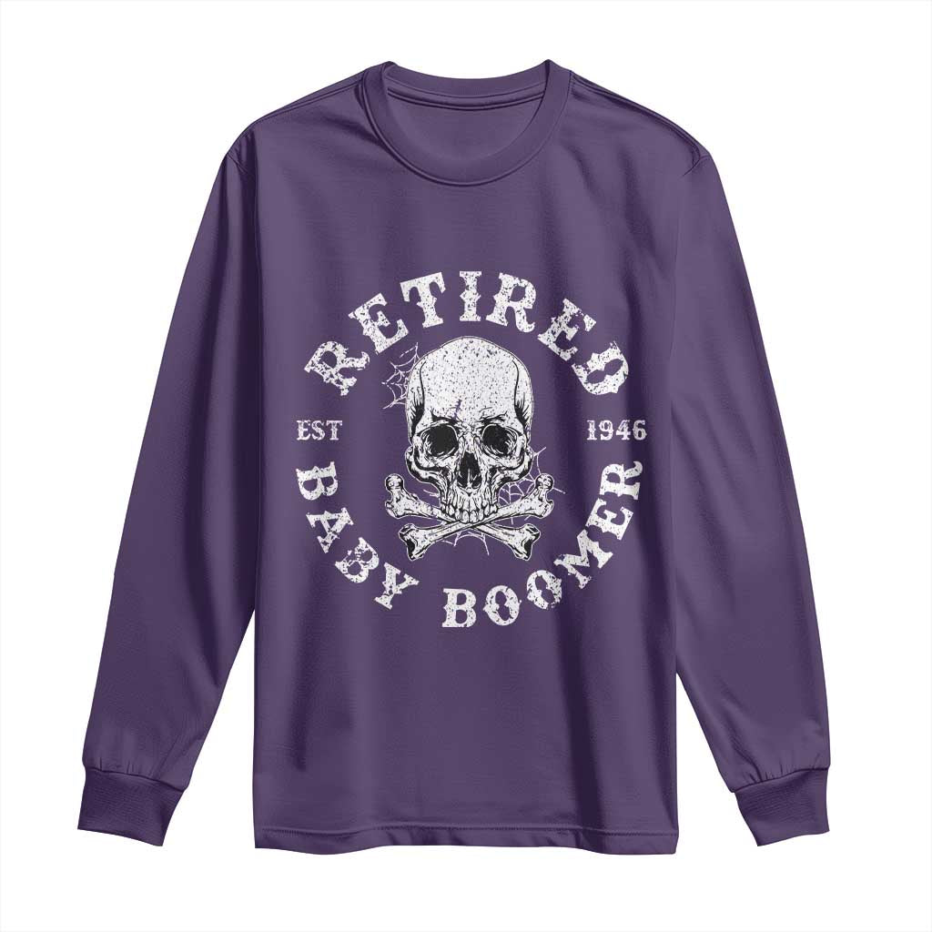Funny Baby Boomer Retirement Long Sleeve Shirt Gift For Generation - Wonder Print Shop