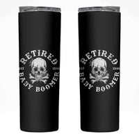 Funny Baby Boomer Retirement Skinny Tumbler Gift For Generation