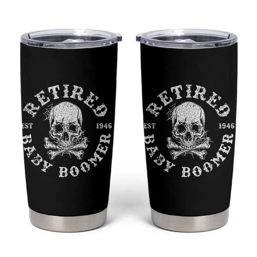 Funny Baby Boomer Retirement Tumbler Cup Gift For Generation