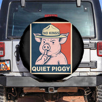 Funny No Kings Quiet Piggy Meme Spare Tire Cover Political Humor Gift - Wonder Print Shop