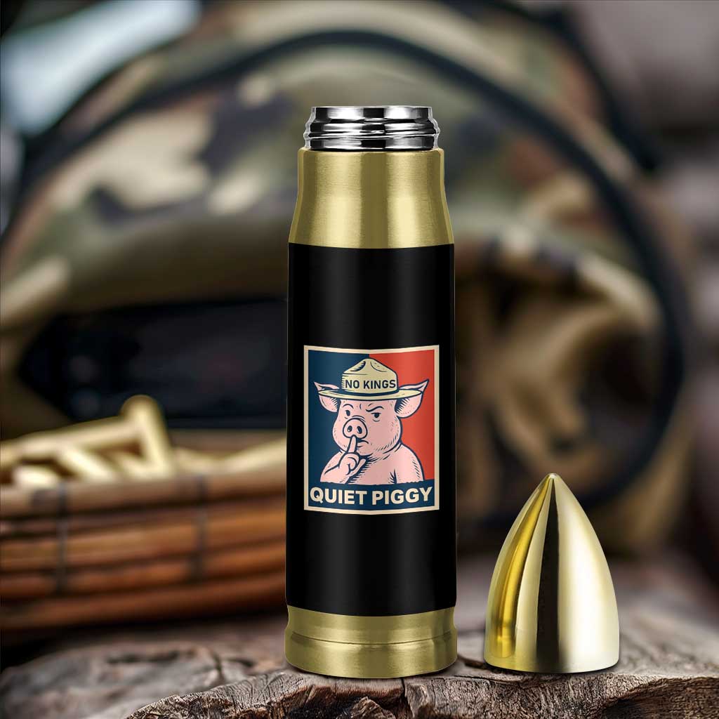 Funny No Kings Quiet Piggy Meme Bullet Tumbler Political Humor Gift - Wonder Print Shop