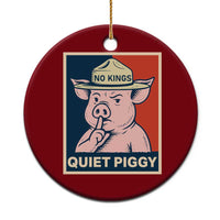 Funny No Kings Quiet Piggy Meme Ceramic Ornament Political Humor Gift - Wonder Print Shop
