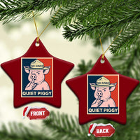 Funny No Kings Quiet Piggy Meme Ceramic Ornament Political Humor Gift - Wonder Print Shop