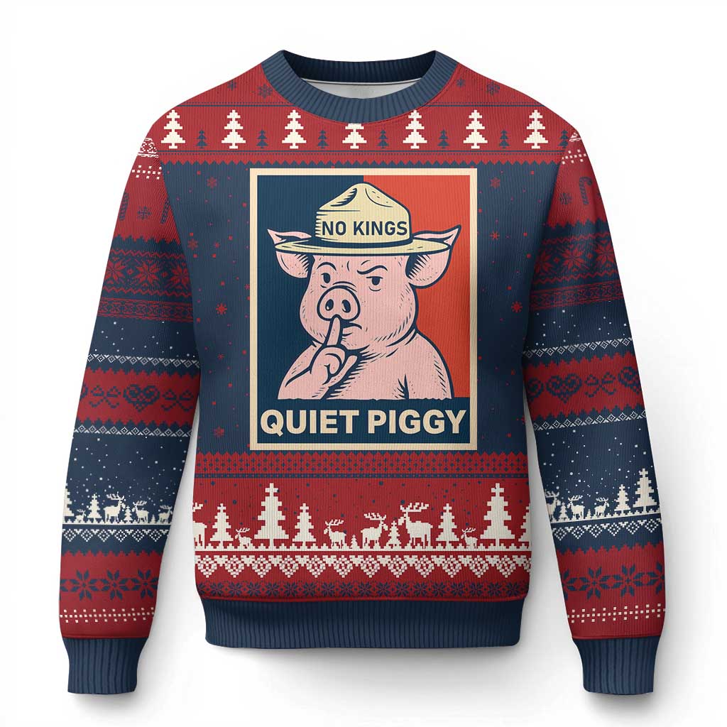 Funny No Kings Quiet Piggy Meme Ugly Christmas Sweater Political Humor Gift - Wonder Print Shop