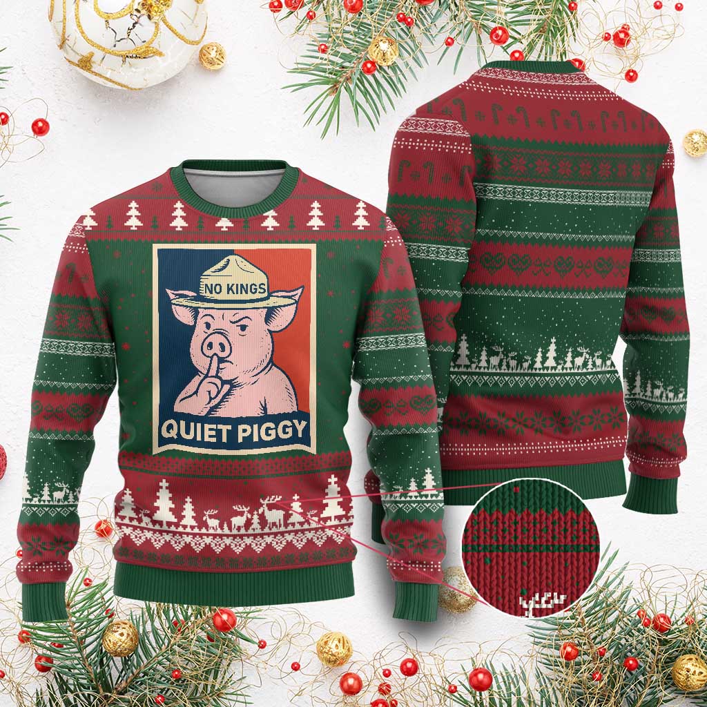 Funny No Kings Quiet Piggy Meme Ugly Christmas Sweater Political Humor Gift - Wonder Print Shop