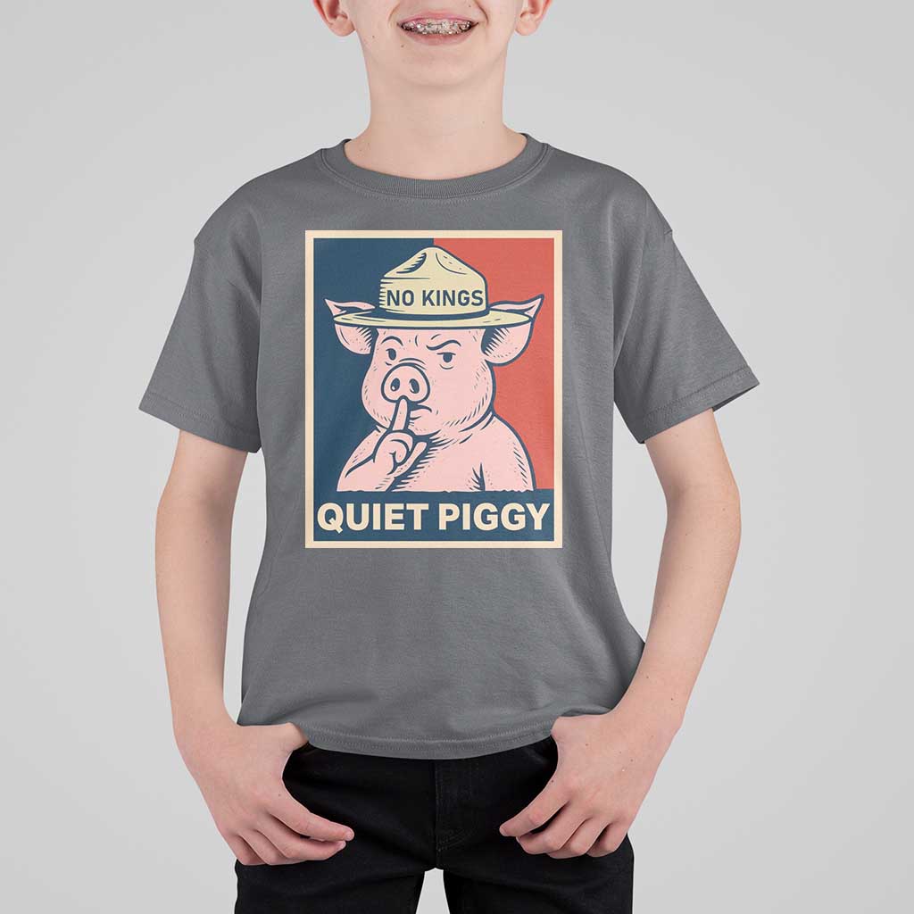 Funny No Kings Quiet Piggy Meme T Shirt For Kid Political Humor Gift - Wonder Print Shop