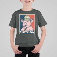 Funny No Kings Quiet Piggy Meme T Shirt For Kid Political Humor Gift - Wonder Print Shop